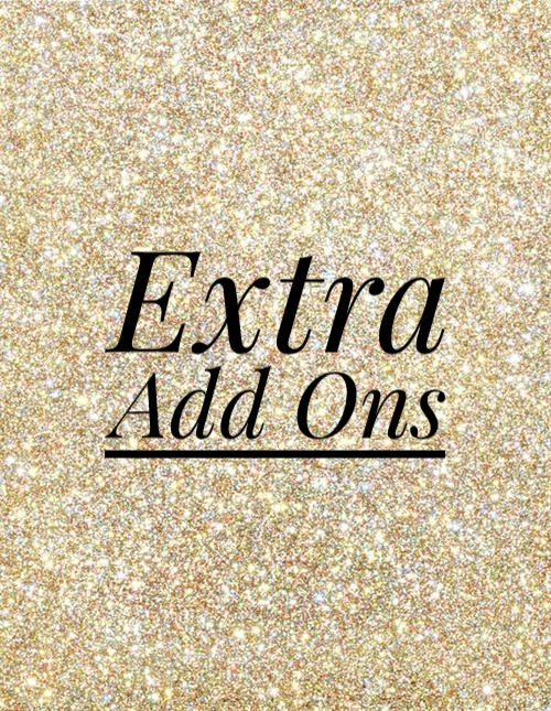 Extra ADD Ons