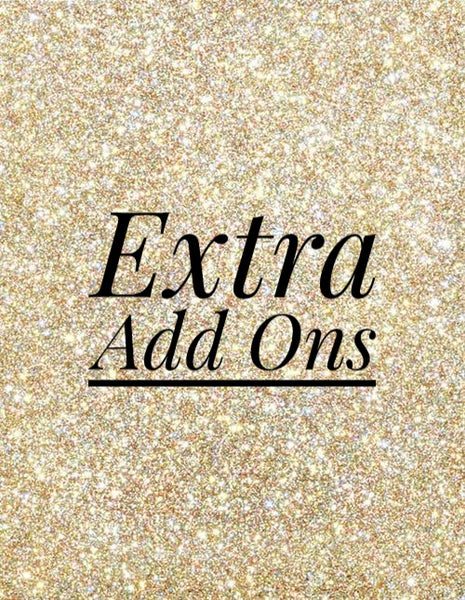 Extra ADD Ons