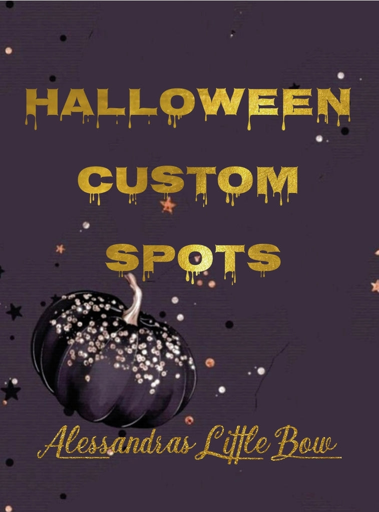 Halloween custom spots